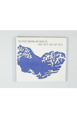 Van Er Noot Dino Betti - The Stuff Dreams Are Made On