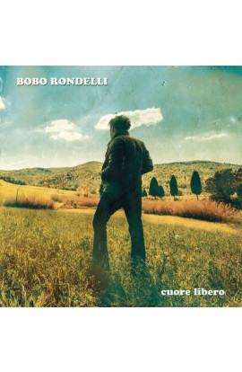 Bobo Rondelli - Cuore Libero (CD) 