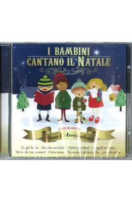 Coro L'Arcobaleno - I Bambini Cantano Il Natale (CD) 