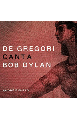 Francesco De Gregori - De Gregori Canta Bob Dylan: Amore e Furto (LP) 
