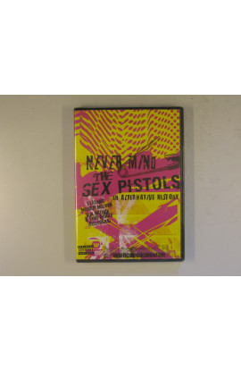 Sex Pistols - Never Mind The Sex Pistols An Alternative History