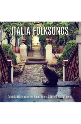 Daniele Di Bonaventura Band'Union & Ilaria Pilar Patassini - Italia Folksongs (CD) 