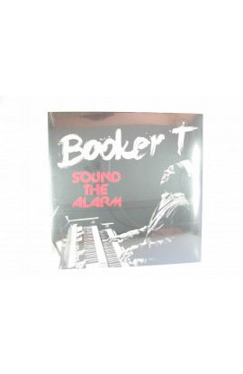 Booker T. - Sound The Alarm