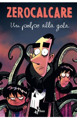 Un Polpo Alla Gola - Zerocalcare (LIBRO) 