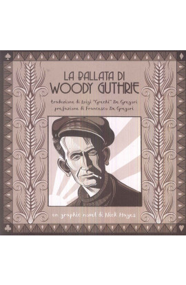 La Balata Di Woody Guthrie - Nick Hayes (LIBRO) 