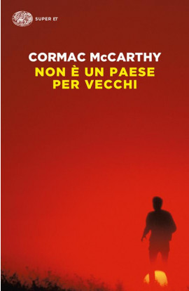 Non è Un Paese Per Vecchi - Cormac McCarthy (LIBRO) 