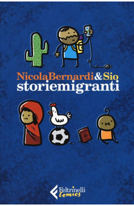 Storiemigranti - Nicola Bernardi & Sio (LIBRO) 
