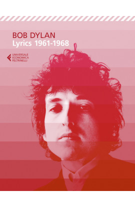 Bob Dylan - Lyrics 1961-1968 (LIBRO)