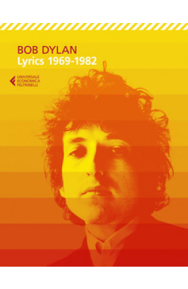 Bob Dylan - Lyrics 1969-1982 (LIBRO)