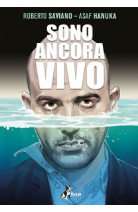 Sono Ancora Vivo - Roberto Saviano, Asaf Hanuka (LIBRO) 