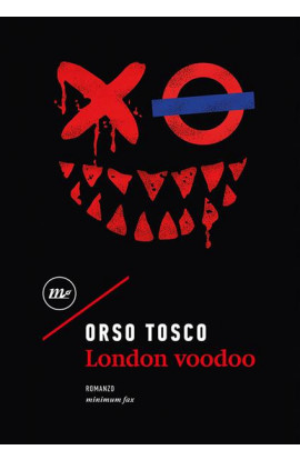 London Voodoo - Orso Tosco (LIBRO) 
