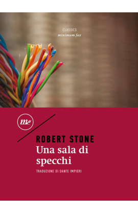 Una Sala Di Specchi - Robert Stone (LIBRO) 