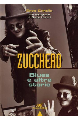Zucchero: Blues e Altre Storie - Enzo Gentile (LIBRO) 