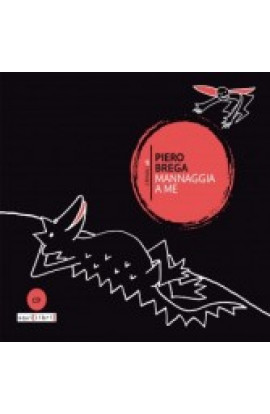 Piero Brega - Mannaggia A Me (CD) 