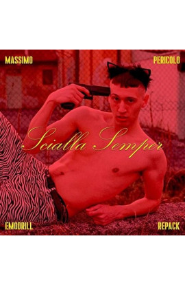 Massimo Pericolo - Scialla Semper (Repack) 