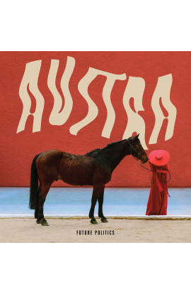 Austra  - Future Politics 