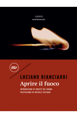 Aprire Il Fuoco - Luciano Bianciardi (LIBRO) 