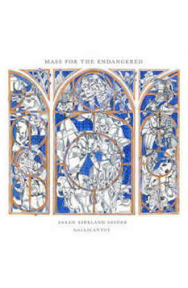 Sarah Kirkland Snider - Gallicantus - Mass For The Endangered (CD) 