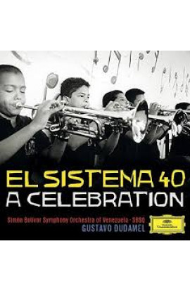 Simon Bolivar Symphony Orchestra of Venezuela, Gustavo Dudamel - El Sistema 40 A Celebration (CD) 