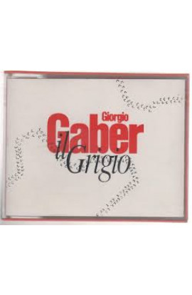 Giorgio Gaber - Il Grigio (MC) 