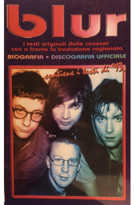 Blur. Tutti i Testi Originali Delle Canzoni Con A Fronte La Traduzione Ragionata (LIBRO) 