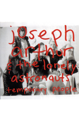 Joseph Arthur & The Lonely Astronauts - Temporary People (CD) 