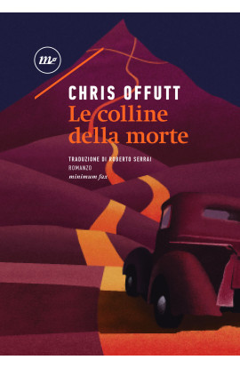 Le Colline Della Morte - Chris Offutt (LIBRO) 