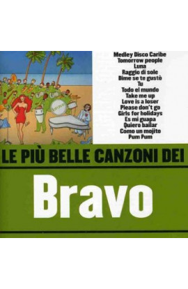 Bravo - Le Più Belle Canzoni (CD) 