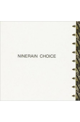 Ninerain  - Choice (CD) 
