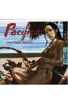 Pacifico - Dolci Frutti Tropicali (CD) 