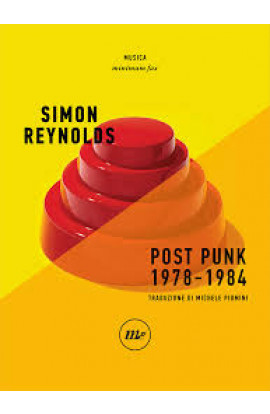Post Punk 1978-1984 - Simon Reynolds (LIBRO)