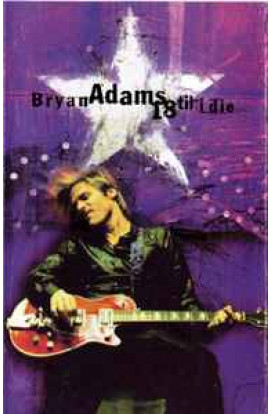 Bryan Adams - 18 Till I Die (MC) 