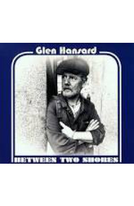 Glen Hansard - Between Two Shores (CD) 