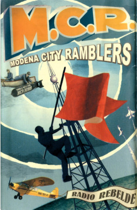 Modena City Rambler - Radio Rebelde (MC) 
