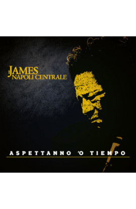 James Napoli Centrale - Aspettanno 'O Tiempo (CD)