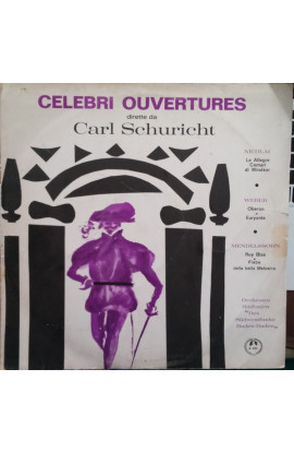 Carl Schuricht - Celebri Ouvertures (LP) 
