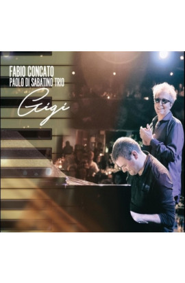 Fabio Concato, Paolo Di Sabatino Trio - Gigi (CD) 