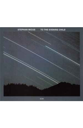 Stephan Micus - To The Evening Child (CD) 