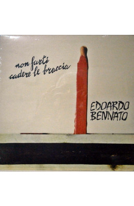 Edoardo Bennato - Non Farti Cadere Le Braccia (LP) 