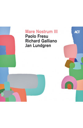 Paolo Fresu, Richard Galliano, Jan Lundgren - Mare Nostrum III (CD) 