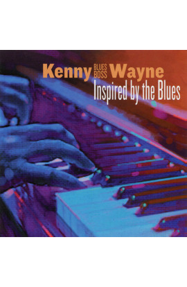 Kenny "Blues Boss" Wayne - Inspired By The Blues 