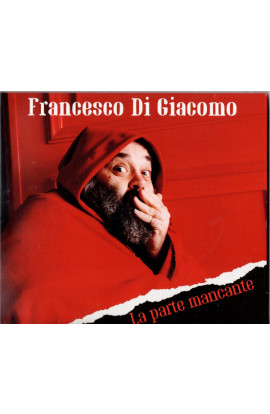 Francesco Di Giacomo - La Parte Mancante (CD) 