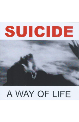 Suicide - A Way Of Life (CD) 