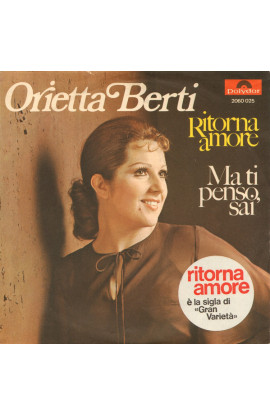 Orietta Berti - Ritorna Amore / Ma Ti Penso, Sai (SINGLE) 