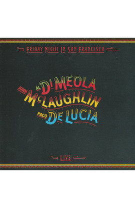 John McLaughlin, Al Di Meola, Paco de Lucia - Friday Night In San Francisco (CD) 