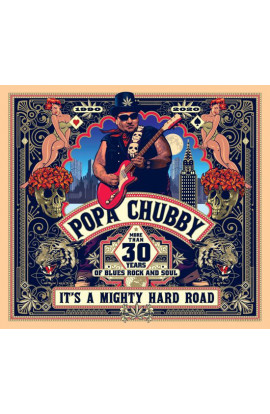 Popa Chubby - It's A Mighty Hard Road (CD) 
