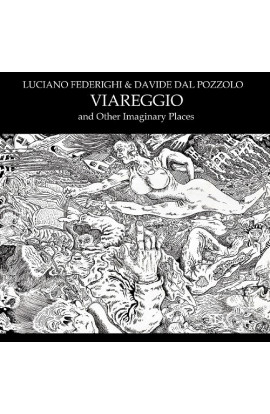 Luciano Federighi & Davide Dal Pozzolo - Viareggio and Other Imaginary Places (CD) 