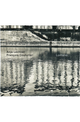 Anja Lechner / Francois Couturier - Lontano (CD) 