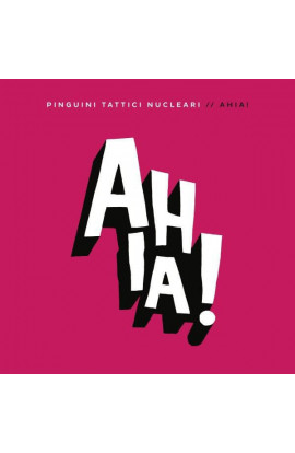 Pinguini Tattici Nucleari - Ahia! (EP) 