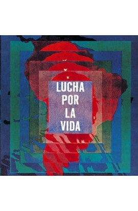 Artisti Vari - Lucha Por La Vida: La Musique Latine À L'Ere Du Che (CD) 